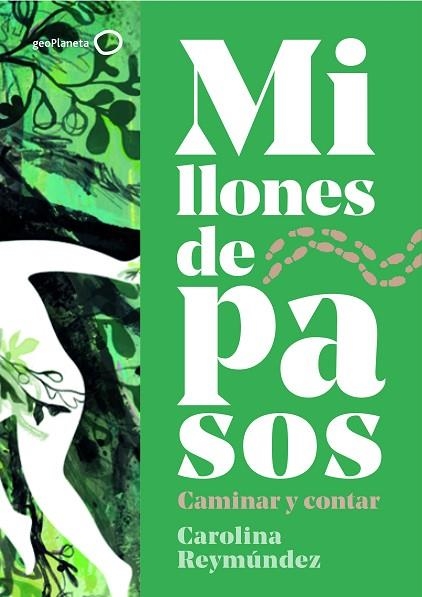 Millones de pasos | 9788408234432 | Carolina Reymúndez