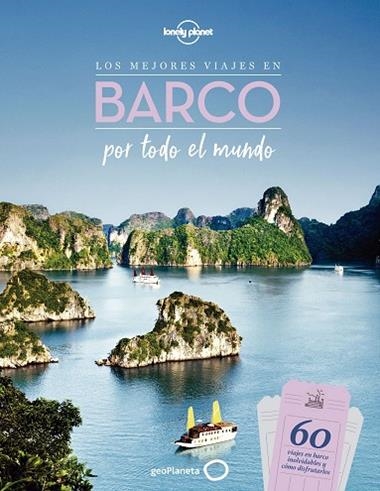 Los mejores viajes en barco por todo el mundo | 9788408231806 | VVAA