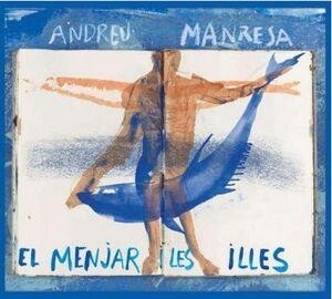 EL MENJAR I LES ILLES | 9788416416738 | ANDREU MANRESA