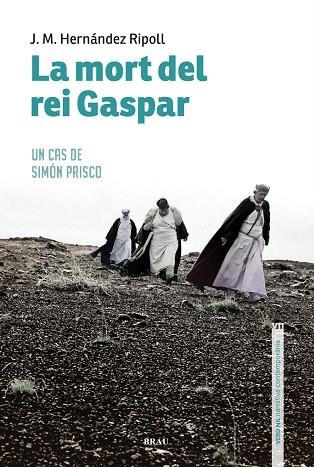 LA MORT DEL REI GASPAR  | 9788418096013 | J M HERNANDEZ RIPOLL 