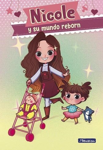 NICOLE Y SU MUNDO REBORN 01 | 9788448855826 | NICOLE REYES FULGENCIO