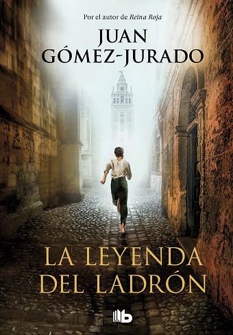 LA LEYENDA DEL LADRON | 9788413142357 | JUAN GOMEZ-JURADO