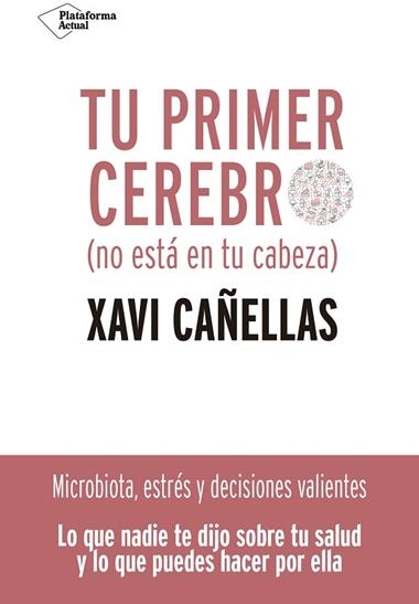 TU PRIMER CEREBRO | 9788418285370 | XAVI CAÑELLAS