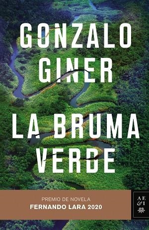 LA BRUMA VERDE | 9788408235507 | GONZALO GINER