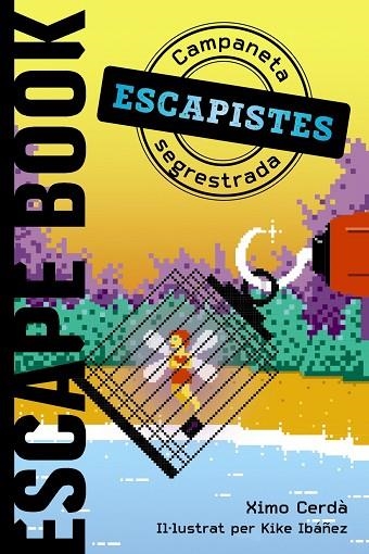 ESCAPISTES CAMPANETA SEGRESTADA | 9788448951962 | XIMO CERDÀ & KIKE IBAÑEZ