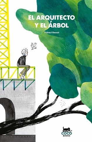 El arquitecto y el arbol | 9788412177626 | Thibaut Rassat