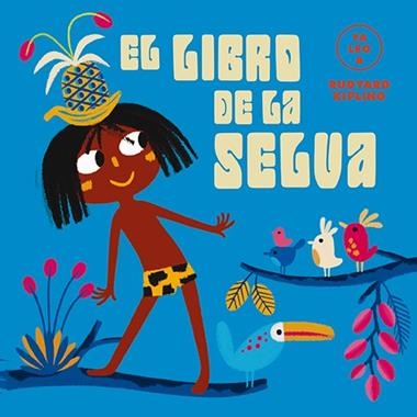 El libro de la selva | 9788418008429 | Carmen Gil