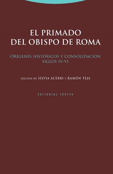 El primado del obispo de Roma | 9788498798289 | SILVIA ACERBI & RAMON TEJA