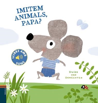 IMITEM ANIMALS PAPA? | 9788447941780 | GUIDO VAN GENECHTEN