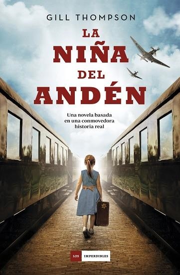 LA NIÑA DEL ANDÉN | 9788418128431 | Gill Thompson