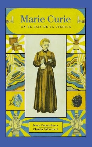 MARIE CURIE EN EL PAIS DE LA CIENCIA | 9788412163667 | IRENE COHEN-JANCA & CLAUDIA PALMARUCCI