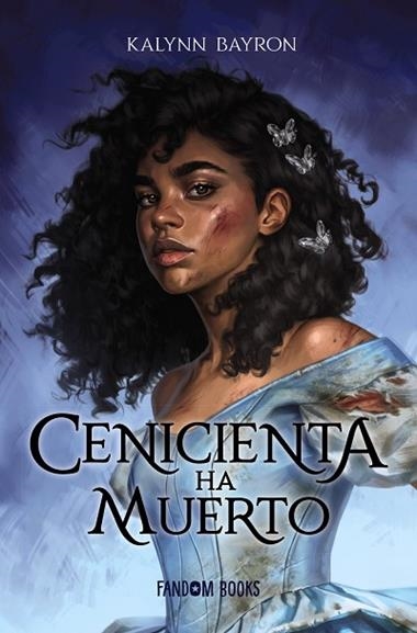 CENICIENTA HA MUERTO | 9788418027222 | KALYNN BAYRON