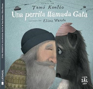 UNA PERRITA LLAMADA GATA | 9788494918292 | TOMI KONTIO & ELINA WARSTA