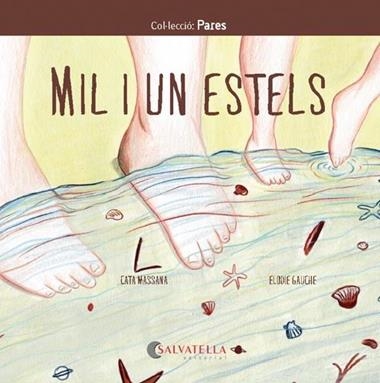 MIL I UN ESTELS | 9788417841980 | CATA MASSANA & ELODIE GAUCHE