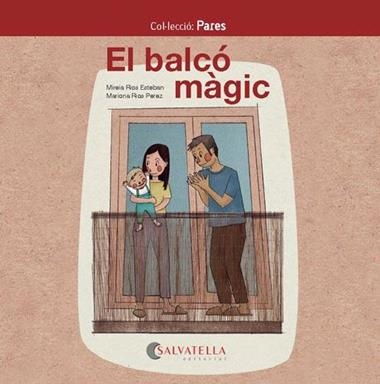 EL BALCÓ MÀGIC | 9788418427008 | MIREIA RIOS ESTEBAN & MARIONA RIOS PEREZ