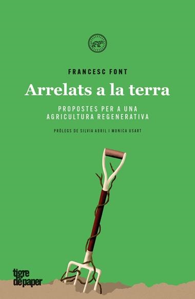 Arrelats a la terra | 9788416855889 | FRANCESC FONT
