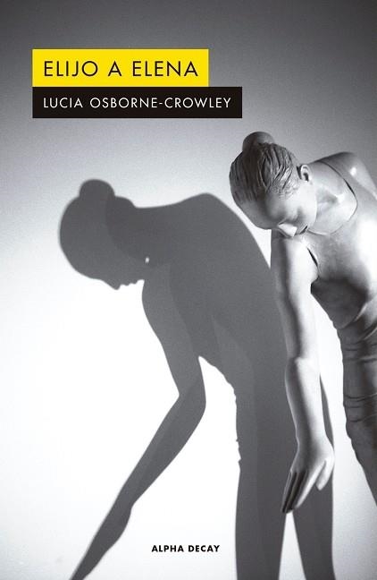 Elijo a Elena | 9788412144253 | Lucia Osborne-Crowley