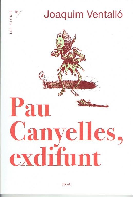 PAU CANYELLES EXDIFUNT | 9788418096037 | JOAQUIM VENTALLÓ