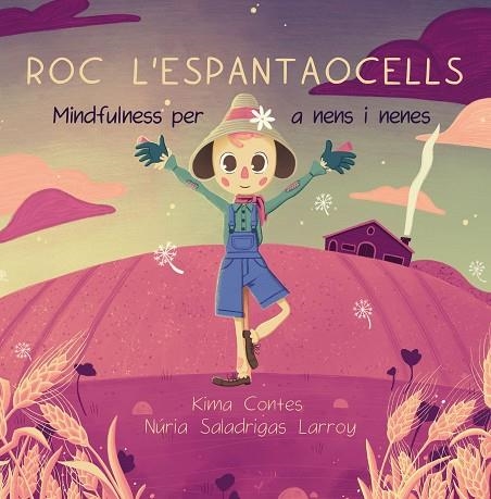 ROC L'ESPANTAOCELLS | 9788412216233 | KIMA CONTES & NURIA SALADRIGAS LARROY