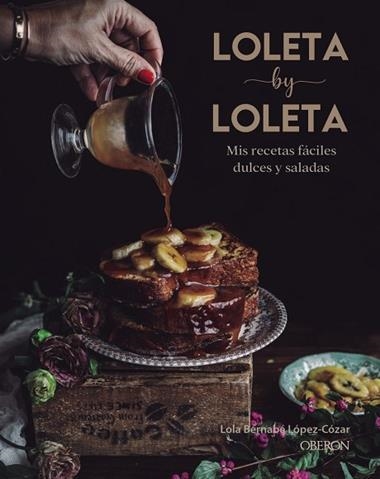 LOLETA BY LOLETA | 9788441542525 | LOLA BERNABÉ LÓPEZ-CÓZAR