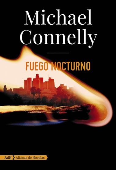 FUEGO NOCTURNO | 9788413620572 | Michael Connelly