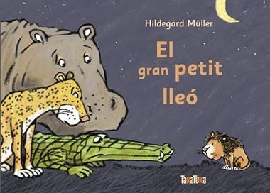 EL GRAN PETIT LLEO | 9788417383794 | HILDEGARD MULLER