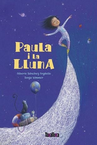 PAULA I LA LLUNA | 9788417383770 | ALBERTO SANCHEZ ARGUELLO & SONJA WIMMER