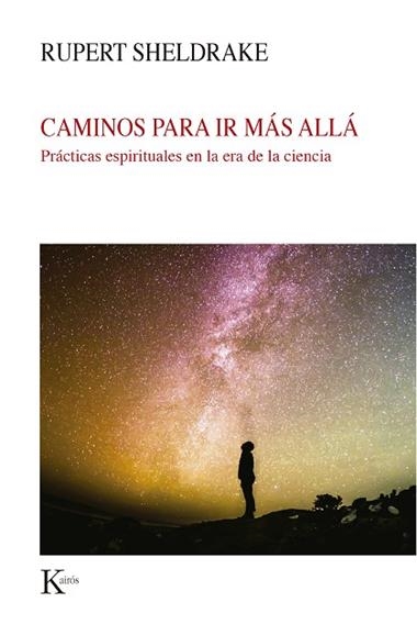 Caminos para ir más allá | 9788499887579 | Rupert Sheldrake