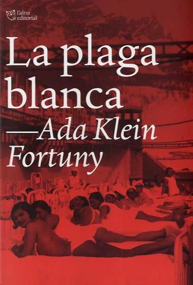La plaga blanca | 9788412209792 | Ada Klein Fortuny