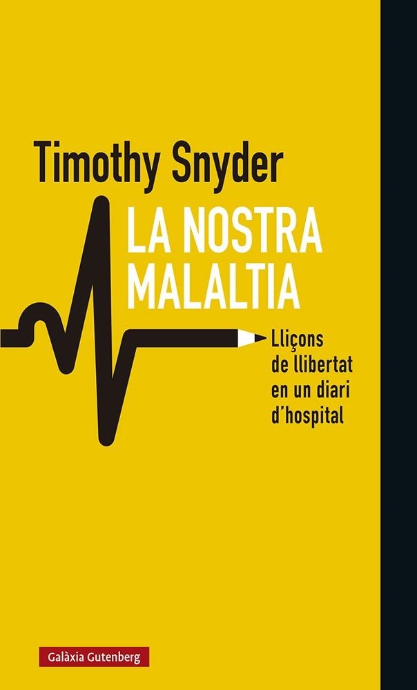 La nostra malaltia | 9788418526008 | Timothy Snyder