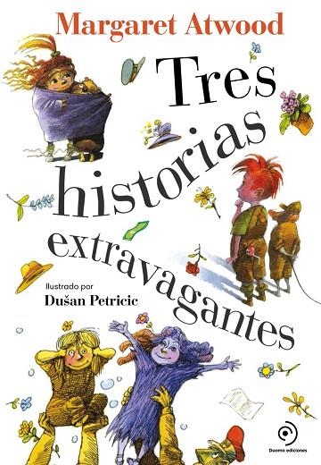 Tres historias extravagantes | 9788418128394 | MARGARET ATWOOD