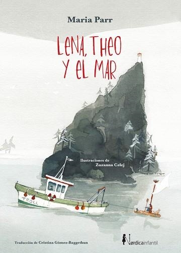 Lena Theo y el Mar | 9788418067440 | MARIA PARR