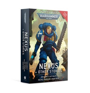 NEXUS & OTHER STORIES (PB) (GW-COVER) | 9781789992694 | GAMES WORKSHOP