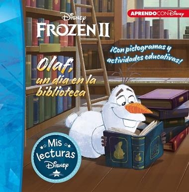 FROZEN 2 OLAF UN DIA EN LA BIBLIOTECA | 9788417630829 | DISNEY