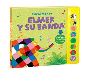 ELMER Y SU BANDA | 9788448855383 | DAVID MCKEE