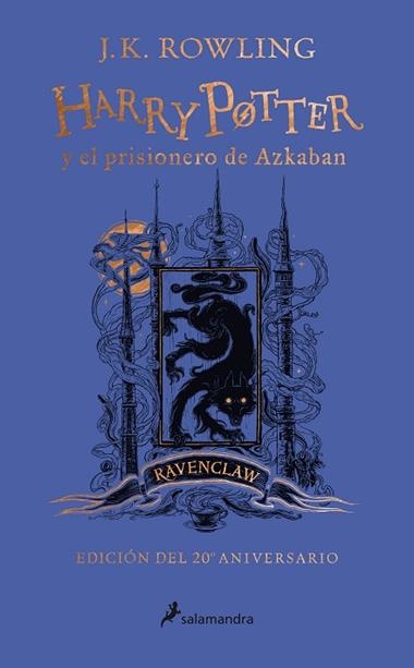 HARRY POTTER Y EL PRISIONERO DE AZKABAN CASA RAVENCLAW | 9788418174117 | J. K. ROWLING