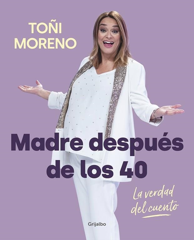 MADRE DESPUES DE LOS 40 | 9788418007859 | TOÑI MORENO
