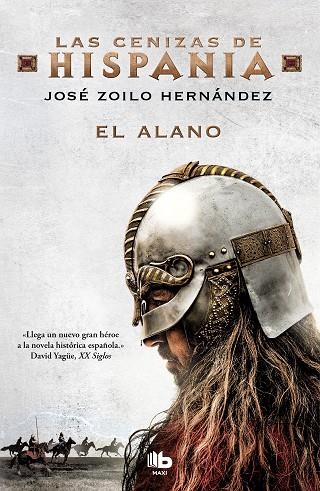LAS CENIZAS DE HISPANIA 01 EL ALANO | 9788413141268 | JOSE ZOILO HERNANDEZ
