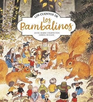 LOS CUENTOS DE LOS BAMBALINOS | 9788420440163 | ANNE-MARIE CHAPOUTON & GER MULLER