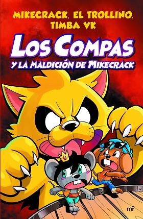 LOS COMPAS 04 Y LA MALDICIÓN DE MIKECRACK | 9788427047495 | MIKECRACK & EL TROLLINO & TIMBA VK