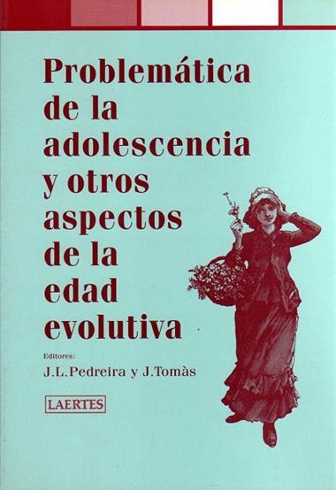 PROBLEMATICA DE LA ADOLESCENCIA Y OTROS ASPECTOS EDAD EVOLUT | 9788475844480 | TOMAS, JOSEP