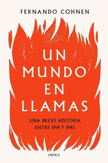 Un mundo en llamas | 9788491992530 | Fernando Cohnen