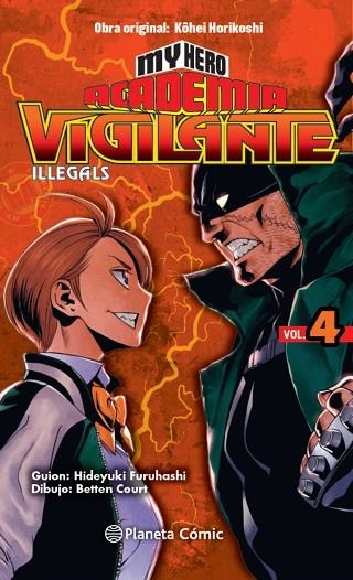 My Hero Academia Vigilante Illegals 04 | 9788413411064 | Kohei Horikoshi