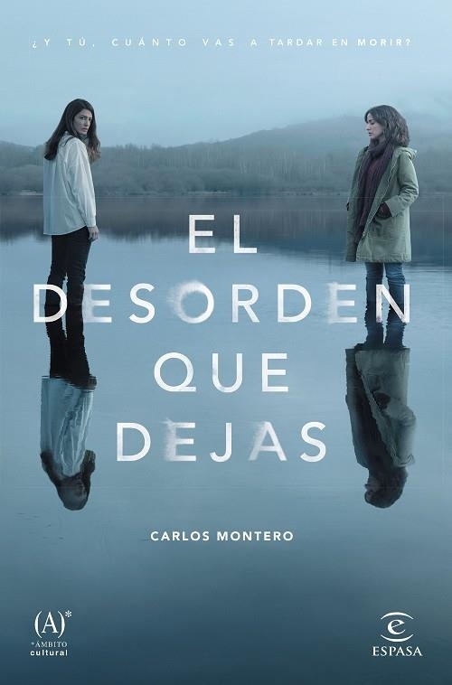 El desorden que dejas | 9788467061123 | Carlos Montero