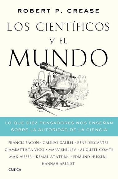 Los científicos y el mundo | 9788491992486 | Robert P. Crease