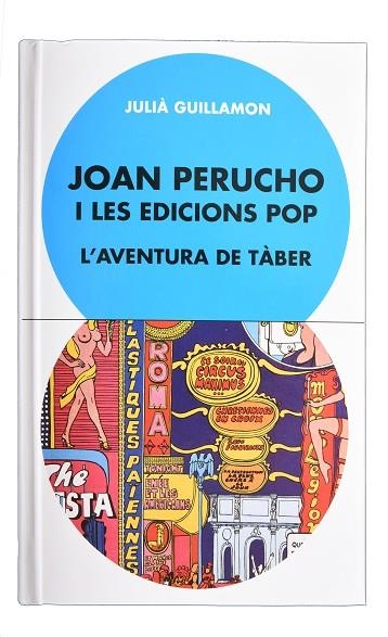 Joan Perucho i les edicions pop L'aventura de Tàber | 9788491562986 | Julià Guillamon