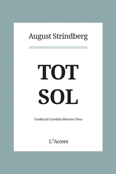 TOT SOL | 9788412230758 | AUGUST STRINDBERG