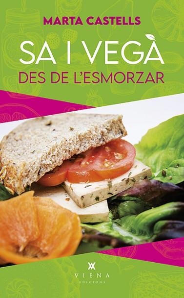 SA I VEGA DES DE L'ESMORZAR | 9788417998684 | MARTA CASTELLS