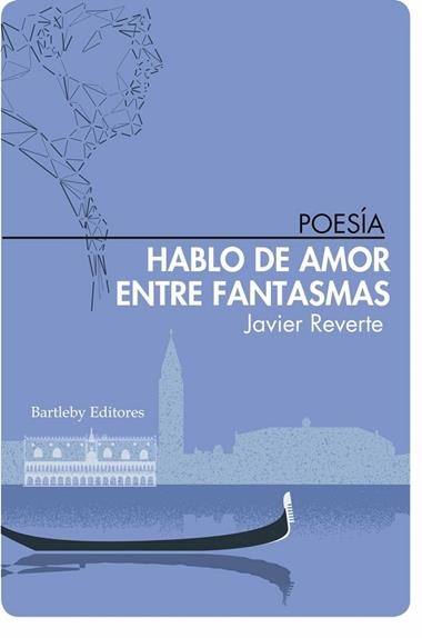 Hablo de amor entre fantasmas | 9788412265019 | JAVIER REVERTE