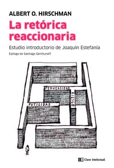 La retórica reaccionaria | 9788412099232 | ALBERT O. HIRSCHMAN